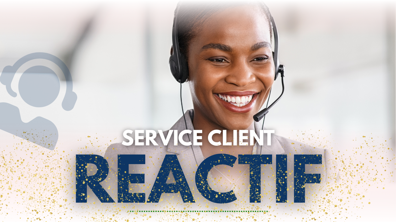 Le Service Client Réactif